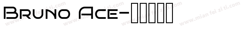 Bruno Ace字体转换
